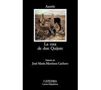 La ruta de don Quijote: 214 (Letras Hispánicas)