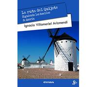La Ruta Del Quijote: Siguiendo las huellas de Azorín (Persona y cultura)
