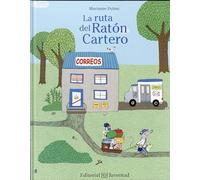 La ruta del ratón cartero (Mis Primeros Cuentos)