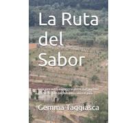 La Ruta del Sabor: Guia para autocaravanistas entre mar, pueblos y sabores · Con paginas para colorear para ninos (Riviera Lenta)