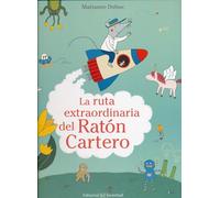 La ruta extraordinaria del Ratón Cartero (Mis Primeros Cuentos)
