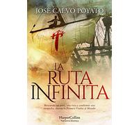 La Ruta Infinita: 3922 (NARRATIVA HISTORICA)