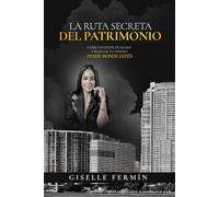 La Ruta Secreta del Patrimonio