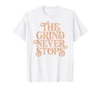 La Rutina Nunca se Detiene Motivacional Camiseta