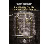 La Sábana Santa y la sección áurea