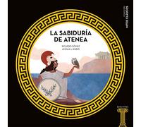 La sabiduría de Atenea: 8 (Mitos clásicos)