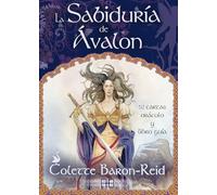 La Sabiduría de Ávalon: 52 cartas oráculo y libro guía.
