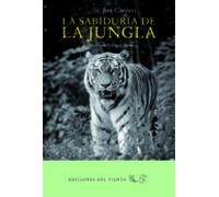 La Sabiduria De La Jungla