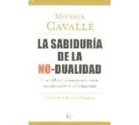 La sabiduría de la no-dualidad: Una reflexión comparada entre Nisargadatta y Heidegger (Sabiduría Perenne)