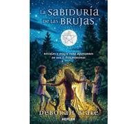 LA SABIDURÍA DE LAS BRUJAS: Rituales y magia para aquelarres de dos o más personas (Kepler Esoterismo)
