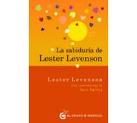 La Sabiduría De Lester Levenson. Con Comentarios De Yuri Spilny