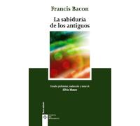 La sabiduría de los antiguos (Clásicos - Clásicos del Pensamiento)