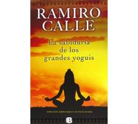 La sabiduría de los grandes yoguis (No ficción)