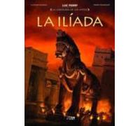 La Sabiduria De Los Mitos La Iliada