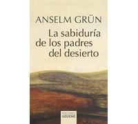 La sabiduría de los padres del desierto: El cielo comienza en ti: 3 (Nueva Alianza minor)
