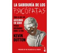 La Sabiduría De Los Psicópatas