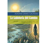 La Sabiduría del Cambio: Explora tu camino interior con los hexagramas del I Ching