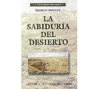 La sabiduría del desierto: Dichos de los Padres del desierto del siglo IV (MINOR)
