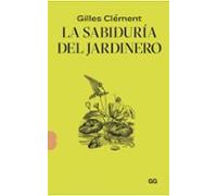 La sabiduría del jardinero (SIN COLECCION)