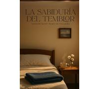 La sabiduría del temblor