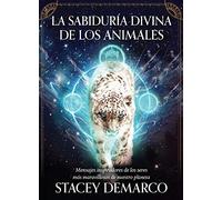 La sabiduria divina de los animales (ORACULOS)