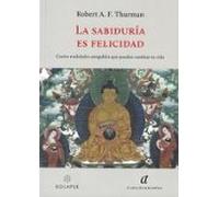 La sabiduría es felicidad: Cuatro realidades amigables que pueden cambiar tu vida.: 9 (Ananta)