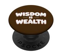 La sabiduría es Riqueza. Positividad, Cita de afirmación PopSockets PopGrip Adhesivo