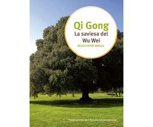 La Sabiesa Del Wu Wei (Qi Gong)