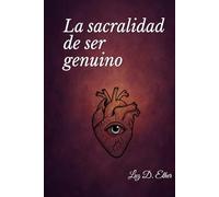 La sacralidad de ser genuino