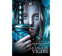 LA SAGA DE VIGDIS: 28 (LITERARIA)