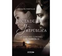 La Saga Del Coronel Luis Torrón Iii