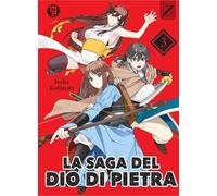 La saga del dio di pietra (Vol. 3)