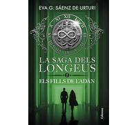 La Saga Dels Longeus 2. Els Fills De L Adán