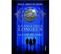 La saga dels longeus 3. El Camí del Pare (Clàssica)