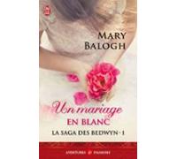 La Saga Des Bedwyn (tome 1) - Un Mariage En Blanc (ebook)