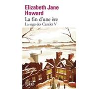la saga des cazalet. vol. 5.ála fin d une re