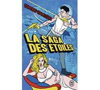 La Saga Des Etoiles. Les Rois Des Etoiles, Le Retour Aux Etoiles