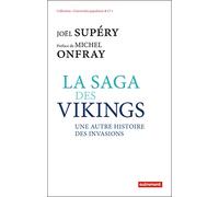 La saga des vikings: Une autre histoire des invasions