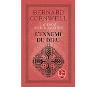 La Saga Du Roi Arthur Tome 2 : L'Ennemi De Dieu