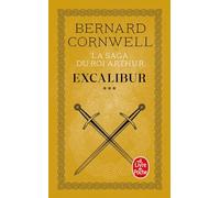 La Saga Du Roi Arthur Tome 3 : Excalibur