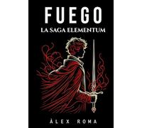 La Saga Elementum II: Fuego