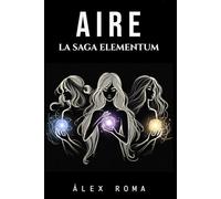 La Saga Elementum III: Aire