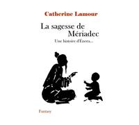 La sagesse de Mériadec: Une histoire d'Énora...
