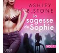 La Sagesse De Sophie 1 - Une Nouvelle Érotique (audiolibro)