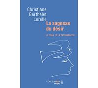 La Sagesse du désir. Le yoga et la psychanalyse (Couleur Psy)