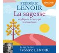 La Sagesse Expliquée À Ceux Qui La Cherchent (audiolibro)