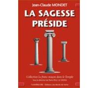 La Sagesse Préside (ebook)