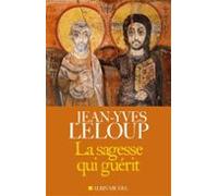 La Sagesse Qui Guérit (ebook)