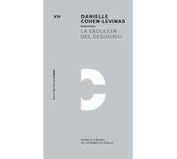 La saggezza del desiderio. Stare di fronte all'assenza di stelle (Piccola biblioteca)