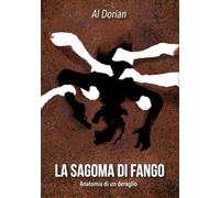 La sagoma di fango: Anatomia di un deraglio